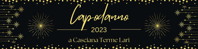CAPODANNO 2023 A CASCIANA TERME LARI