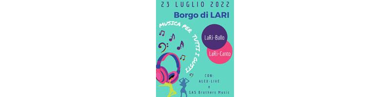 LaRi Ballo, LaRi Canto: il 23 luglio!